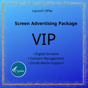 Screen Advertising Package – VIP (Launch Offer)